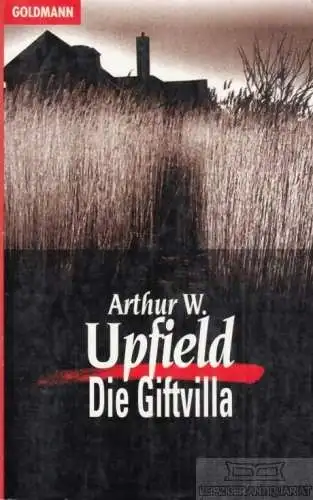 Buch: Die Giftvilla, Upfield, Arthur W. Goldmann, ca. 1995, Goldmann Verlag
