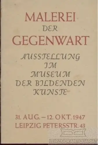 Buch: Malerei der Gegenwart, Jahn, Johannes. 1947, Museum der Bildenden Künste