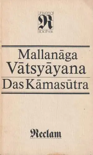 Buch: Das Kamasutra, Vatsyayana, Mallanaga. Reclams Universal-Bibliothek, 1987