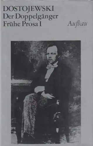 Buch: Der Doppelgänger, Dostojewski, Fjodor. Gesammelte Werke, 1986, Aufbau