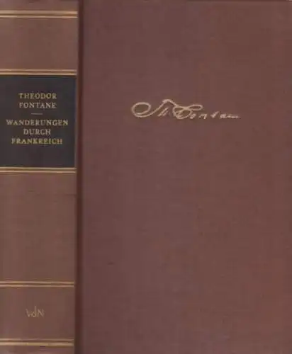 Buch: Wanderungen durch Frankreich - Erlebtes 1870-1871, Fontane, Theodor, 1970
