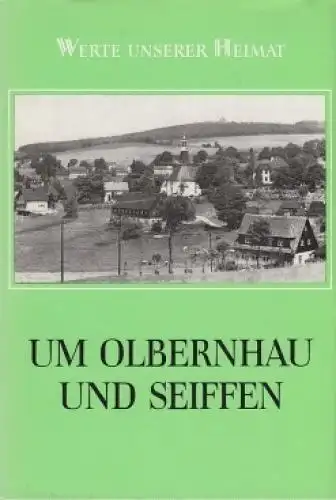 Buch: Um Olbernhau und Seiffen, Lehmann, Edgard / Lüdemann, Heinz u.a. 1985
