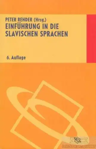 Buch: Einführung in die slavische Sprachen, Rehder, Peter. 2009, gebraucht, gut
