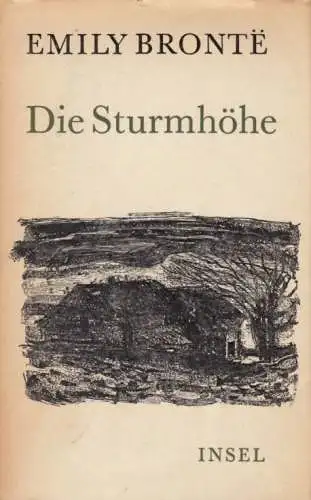 Buch: Die Sturmhöhe, Bronte, Emily. 1968, Insel-Verlag, Roman, gebraucht, gut