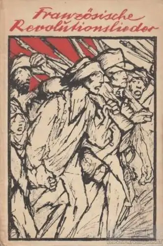 Buch: Französische Revolutionslieder, Pottier, Eugene / Clement, Jean-Baptiste