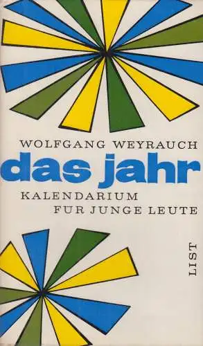 Buch: Das Jahr, Weyrauch, Wolfgang, 1961, Paul List, gebraucht, akzeptabel