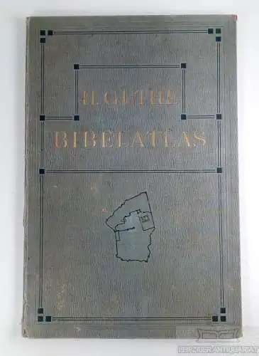 Buch: Bibelatlas in 20 Haupt- und 28 Nebenkarten, Guthe, Hermann. 1911