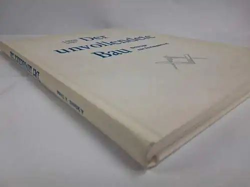 Buch: Der unvollendete Bau, Beiträge zur Freimaurerei, Schmidt & Thoma, 1992