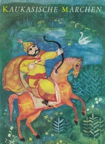 Buch: Kaukasische Märchen, Novakova, Zuzanna. Märchen der Welt, 1978