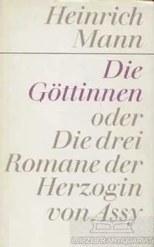 Buch: Die Göttinnen, Mann, Heinrich. Gesammelte Werke, 1976, Aufbau Verlag