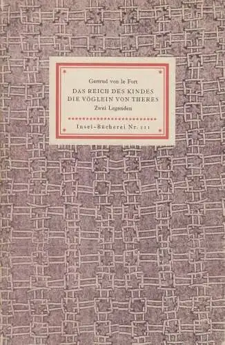 Insel-Bücherei 111, Das Reich des Kindes. Die Vöglein von Theres, le Fort 327178