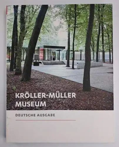 Buch: Kröller-Müller Museum Otterlo, 2015, Lisette Pelsers, gebraucht, sehr gut