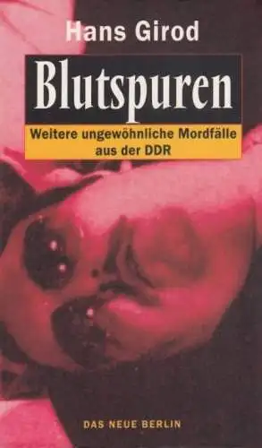Buch: Blutspuren, Girod, Hans. 2001, Das Neue Berlin Verlagsgesellschaft