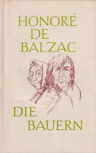 Buch: Die Bauern / Der Landarzt. Balzac, Honore de, 1981, Aufbau, gebraucht, gut