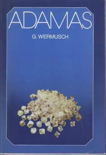 Buch: Adamas, Wermusch, Günter. 1985, Verlag Die Wirtschaft, gebraucht, gut