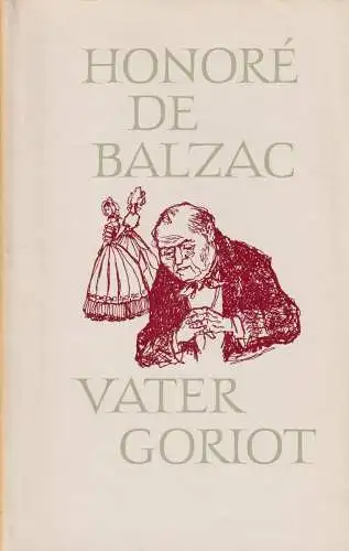 Buch: Vater Goriot. Roman. Gobseck. Oberst Chabert. Novellen. Balzac,   Aufbau
