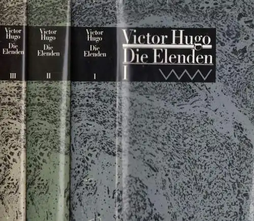 Buch: Die Elenden, Hugo, Victor. 3 Bände, 1987, Volk und Welt Verlag