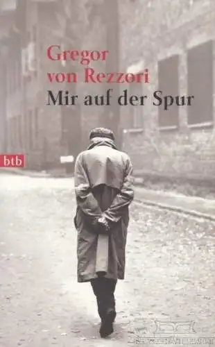 Buch: Mir auf der Spur, Rezzori, Gregor von. 1999, btb Verlag, gebraucht, gut