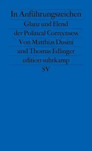 Buch: In Anführungszeichen, Dusini, Edlinger, 2012, Suhrkamp Verlag, gebraucht