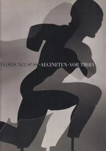 Heft: Floris Neusüss - Aegineten vor Troja, 2003, Raimund Wünsche, signiert