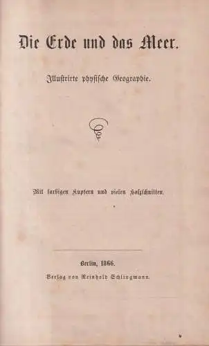 Buch: Die Erde und das Meer. Figuier, Louis, 1866, Reinhold Schlingmann Verlag
