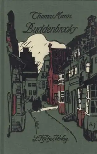 Buch: Buddenbrooks, Mann, Thomas. 2015, S. Fischer Verlag, Verfall einer Familie