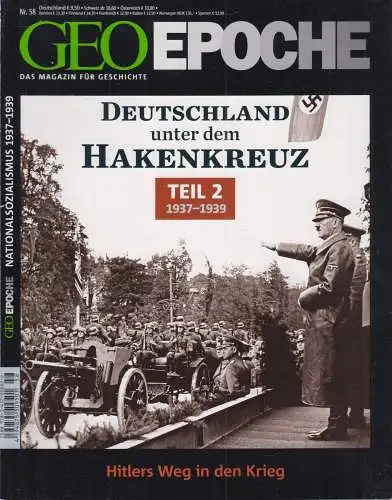 Geo Epoche Nr. 58/2012: Deutschland unter dem Hakenkreuz Teil 2: 1937-1939, G+J