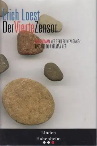 Buch: Der vierte Zensor, Loest, Erich. 2003, Hohenheim-Verlag / Linden-Verlag