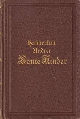 Buch: Anderer Leute Kinder. Habberton, John, Reclam Verlag, gebraucht, gut