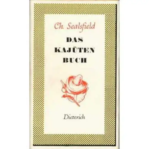 Sammlung Dieterich 191, Das Kajütenbuch, Sealsfield, Ch. 1956, gebraucht, gut