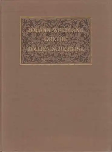 Buch: Italienische Reise, Goethe, Johann Wolfgang. 1976, Verlag Rütten & Loening