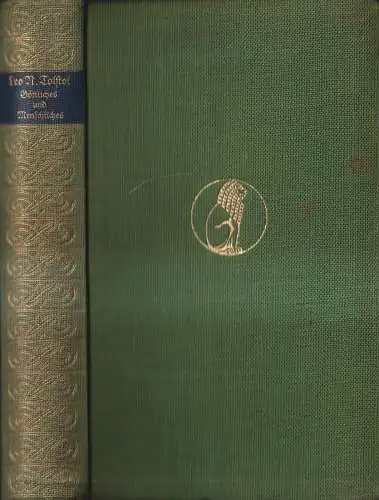 Buch: Göttliches und Menschliches, Tolstoi, Leo N. 1928, Verlag Eugen Diederichs