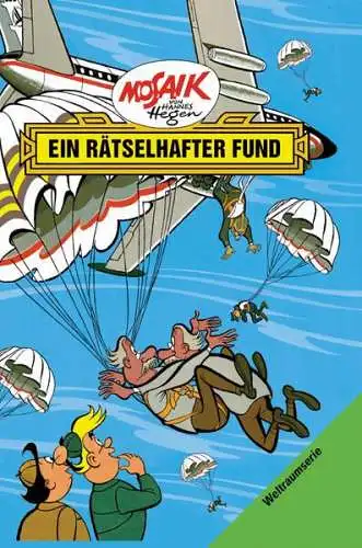 Comic: Ein rätselhafter Fund, Hegen, Hannes, 2010, Junge Welt, Mosaik 4