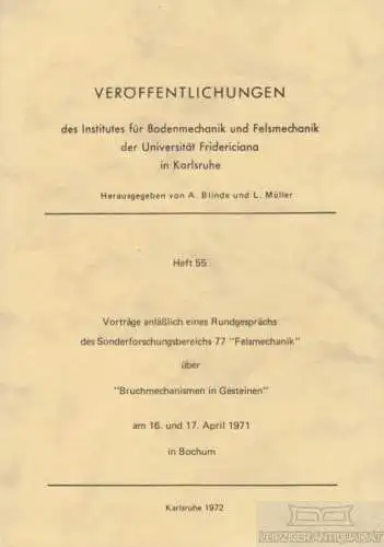 Buch: Vorträge über Bruchmechanismen in Gesteinen, Blinde, A. / Müller, L. 1972