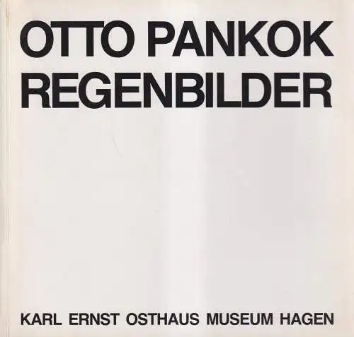 Ausstellungskatalog: Otto Pankok - Regenbilder 1917-1966, K. E. Osthaus Museum