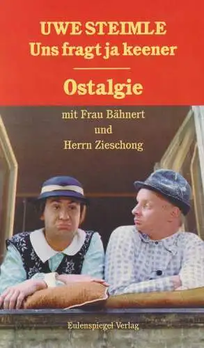 Buch: Uns fragt ja keener, Steimle, Uwe, 1999, Eulenspiegel Verlag, signiert