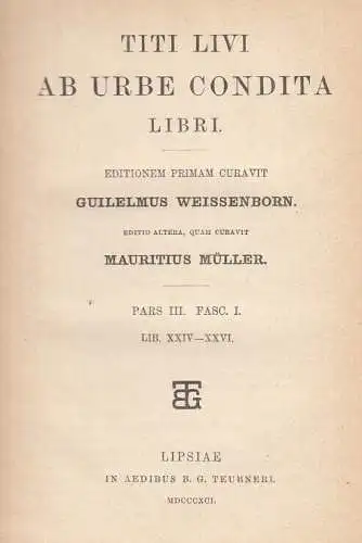 Buch: Titi Livi Ab Urbe Condita Libri - Pars III, Fasc. I, Libri XXIV... Livius