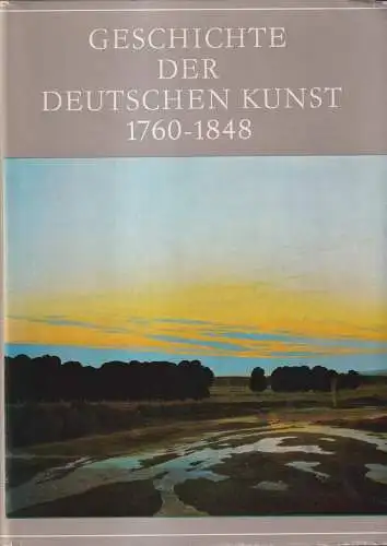 Buch: Geschichte der deutschen Kunst 1760-1848. Feist, Peter H., 1986, Seemann