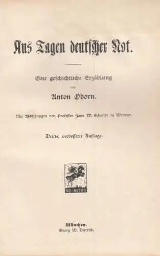 Buch: Aus Tagen deutscher Not, Ohorn, Anton. Ca. 1909, Verlag Georg W. Dietrich