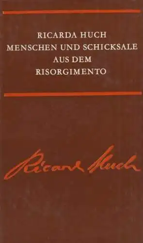 Buch: Menschen und Schicksale aus dem Risorgimento, Huch, Ricarda. 1978