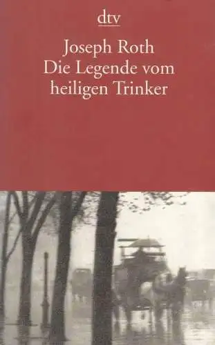 Buch: Die Legende vom heiligen Trinker, Roth, Joseph. Dtv, 2005, gebraucht, gut