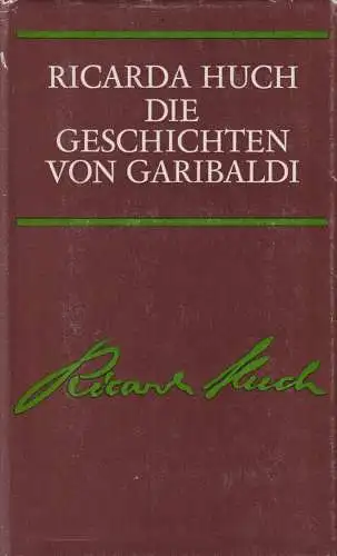 Buch: Die Geschichten von Garibaldi, Huch, Ricarda. 1986, Insel-Verlag