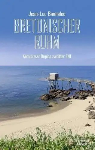 Buch: Bretonischer Ruhm, Bannalec, Jean-Luc, 2023, Kiepenheuer & Witsch