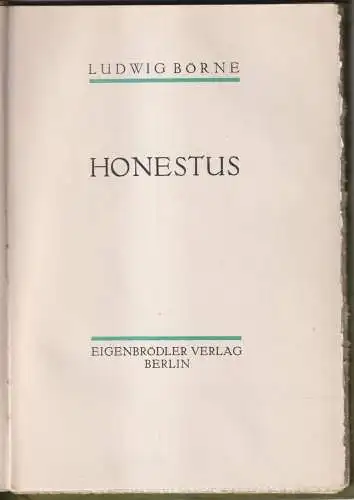 Buch: Honestus. Börne, Ludwig, Eigenbrödler Verlag, gebraucht, gut