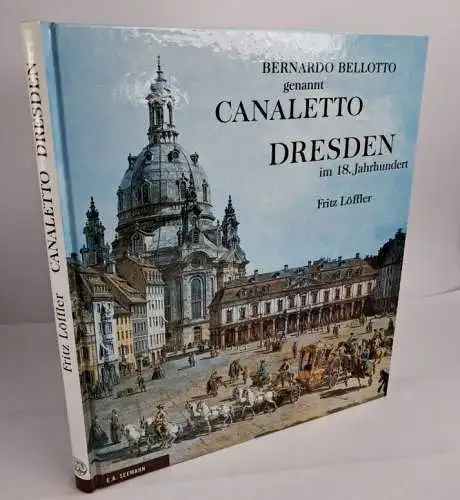 Buch: Bernardo Bellotto genannt Canaletto - Dresden im 18. Jahrhundert, Seemann