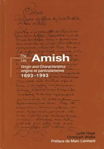 Buch: Les Amish, Hege, Lydie, 1996, AFHAM, Origine et particularismes 1693-1993