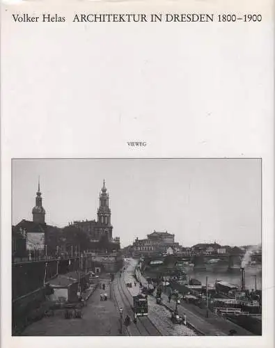 Buch: Architektur in Dresden 18001900, Helas, Volker, 1986, Vieweg, sehr gut