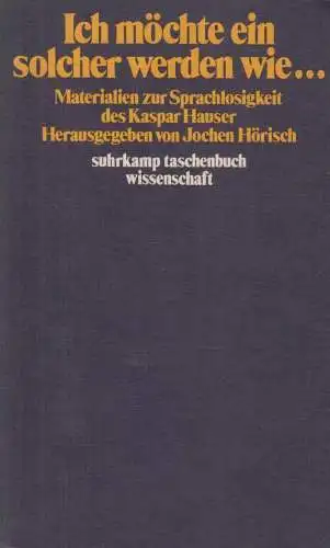 Buch: Ich möchte ein solcher werden wie, Hörisch, Jochen (Hrsg.), 1979, Suhrkamp