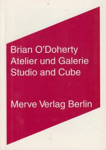 Buch: Atelier und Galerie / Studio and Cube, O Doherty, Brian, 2012, Merve