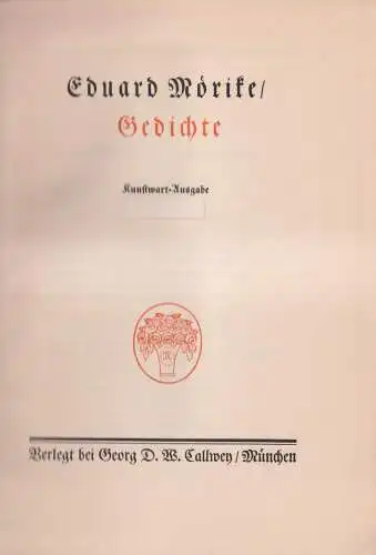 Buch: Gedichte. Mörike, Eduard, Georg D. W. Callwey Verlag, Text in Fraktur